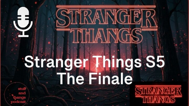 Stranger Thangs – Stranger Things Finale